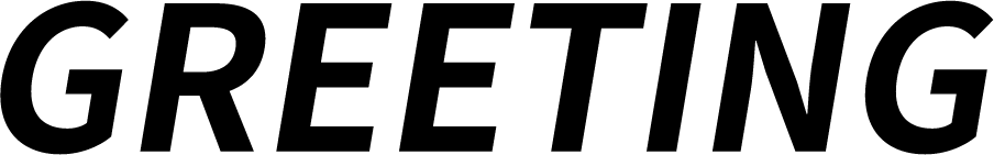 GREETING